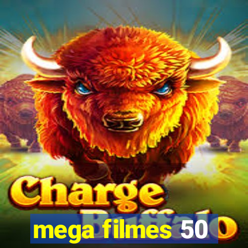 mega filmes 50